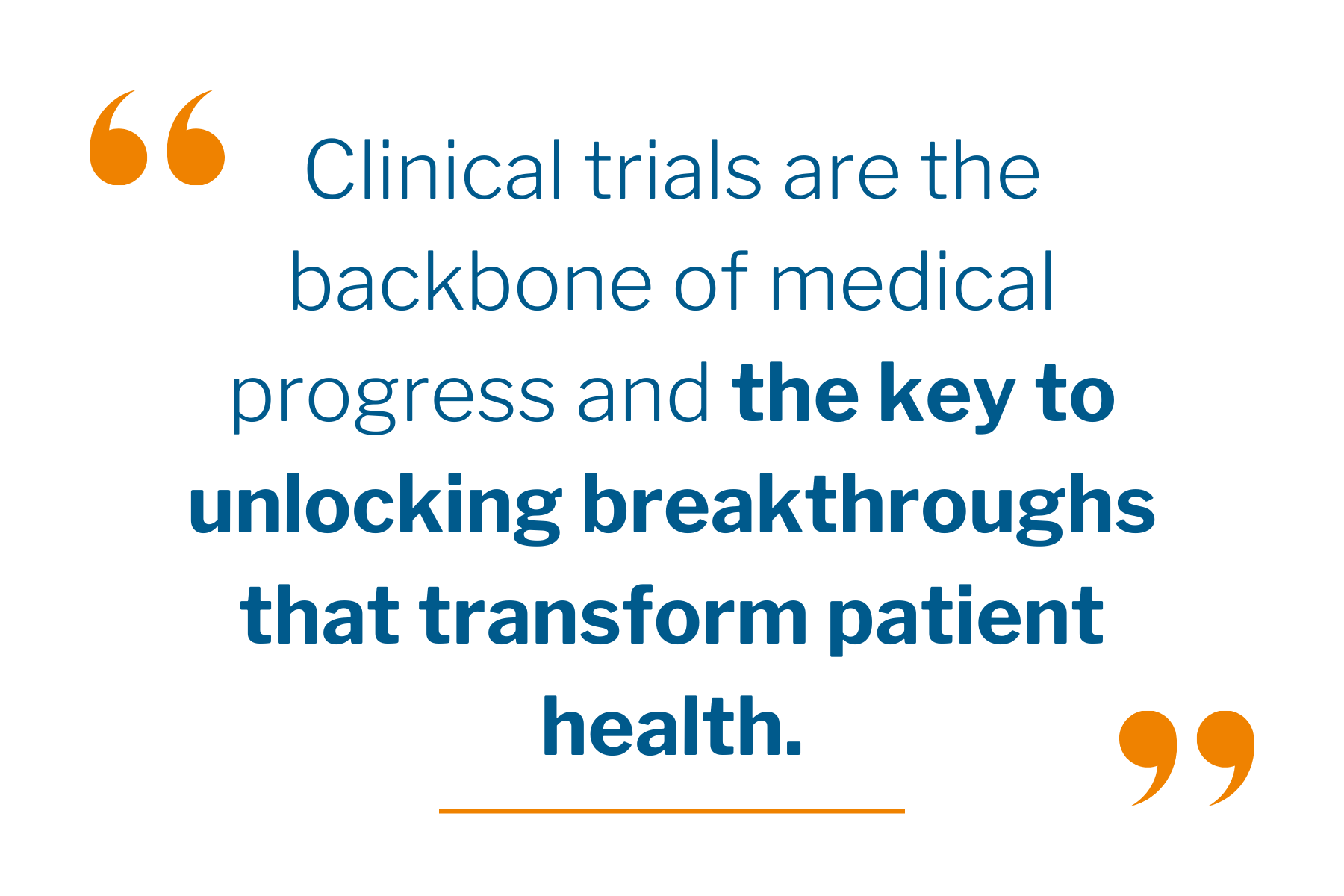 Clinical trials are the backbone of medical progress